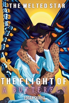 Paperback The Melted Star: The Flight of a Butterfly Book