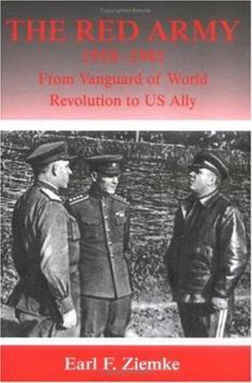 The Red Army, 1918–1941: From Vanguard of World Revolution to US Ally - Book  of the Strategy and History