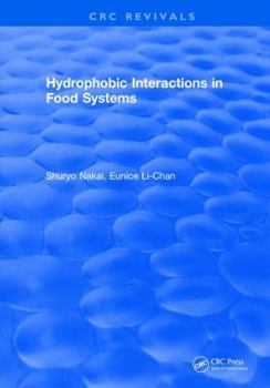 Hardcover Hydrophobic Interactions in Food Systems Book
