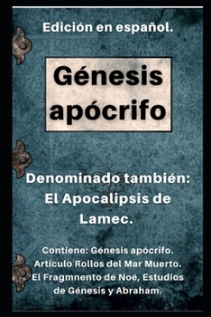 Paperback Libro Génesis Apócrifo: Denominado también: El Apocalipsis de Lamec. (Rollos del Mar Muerto). [Spanish] Book