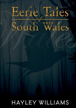 Paperback Eerie Tales Of South Wales Book