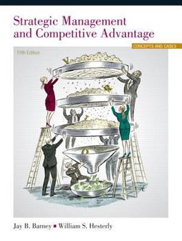 Hardcover Strategic Management and Competitive Advantage Book