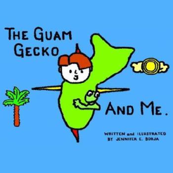 Paperback The Guam Gecko and Me Book