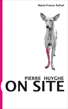 Paperback Pierre Huyghe: On Site Book