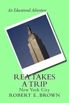 Paperback Rea Takes A Trip: New York City Book