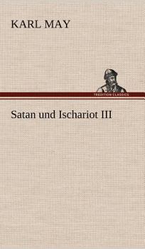 Satan und Ischariot - Book #22 of the Travel Stories