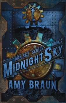 Paperback Midnight Sky: A Dark Sky Novel Book