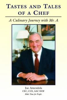 Paperback Tastes and Tales of a Chef, a Culinary Journey with Mr. a Book