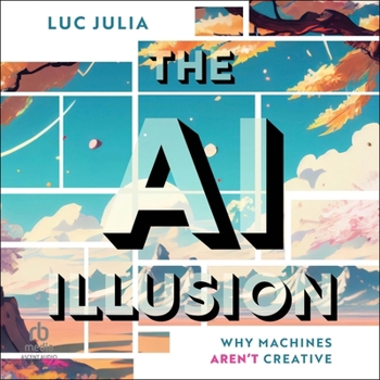 Audio CD The AI Illusion: Why Machines Aren't Creative Book