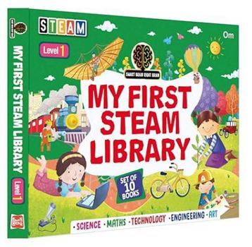 My First STEAM Library – Level 1 | Set of 10 Book Educational Box Set for Kids Ages 4–10 | Science, Technology, Engineering, Art & Math | Ideal for Birthdays, Return Gifts, Holidays & School Kits