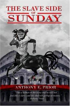 Paperback The Slave Side of Sunday Book