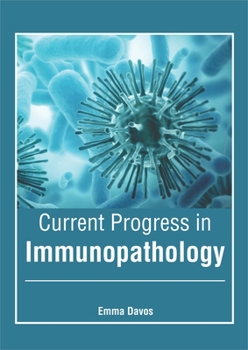 Hardcover Current Progress in Immunopathology Book