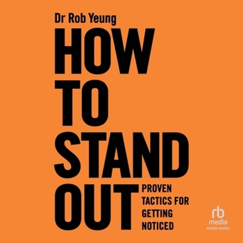 Audio CD How to Stand Out: Proven Tactics for Getting Noticed Book
