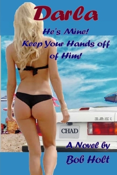 Paperback Darla: He's Mine, Keep Your Hands Off Him! Book