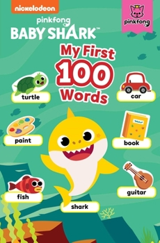 Board book Baby Shark: My First 100 Words Book