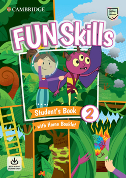 Fun Skills Level 2 Book With Home Booklet and Downloadable Audio