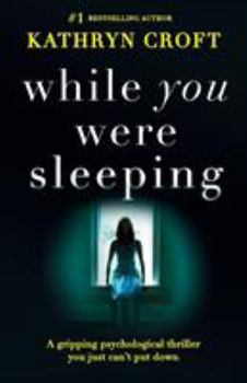 Paperback While You Were Sleeping: A gripping psychological thriller you just can't put down Book