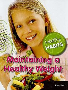Paperback Maintaining a Healthy Weight Book
