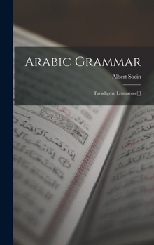 Hardcover Arabic Grammar: Paradigms, Litterature[!] Book