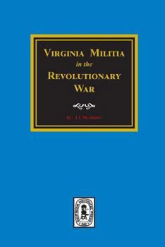 Paperback Virginia MILITIA in the Revolutionary War. [German] Book