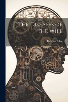 Paperback The Diseases of the Will Book