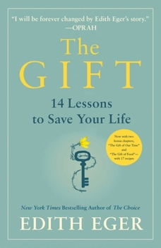 The Gift: 12 Lessons to Save Your Life