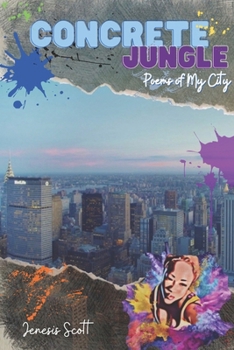 Paperback Concrete Jungle: Poems of My City Book