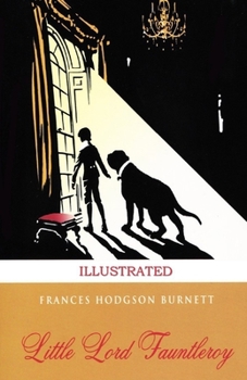 Little Lord Fauntleroy Illustrated