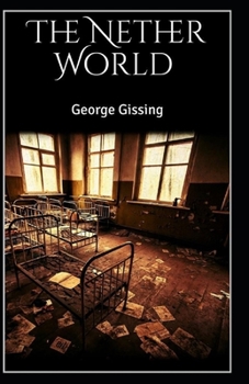 Paperback The Nether World Illustrated Book