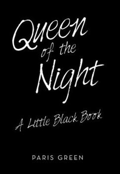 Hardcover Queen of the Night: A Little Black Book