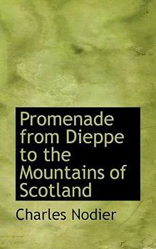 Paperback Promenade from Dieppe to the Mountains of Scotland Book