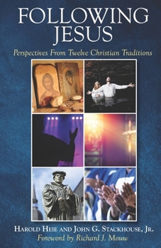 Paperback Following Jesus: Perspectives from Twelve Christian Traditions Book