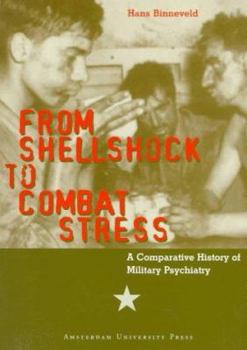 Paperback From Shell Shock to Combat Stress: A Comparative History of Military Psychiatry Book