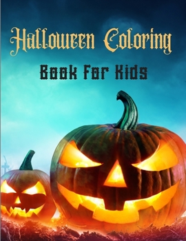 Paperback Halloween Coloring Book for Kids: Halloween coloring and activity book for toddlers Book