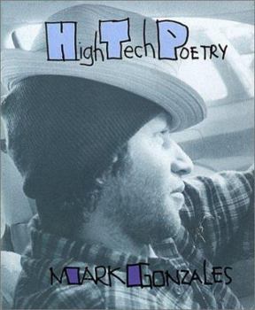 Paperback Mark Gonzales: High Tech Poetry Book