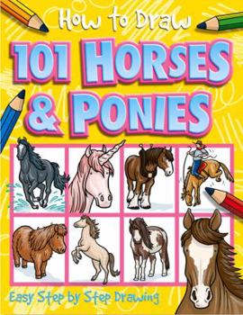 Paperback How to Draw 101 Horses & Ponies Book