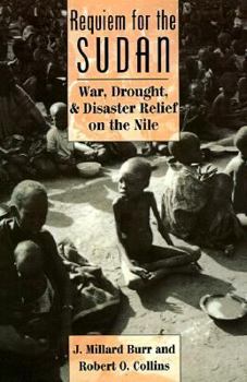 Paperback Requiem for the Sudan;  War, Drought & Disaster Relief on the Nile Book