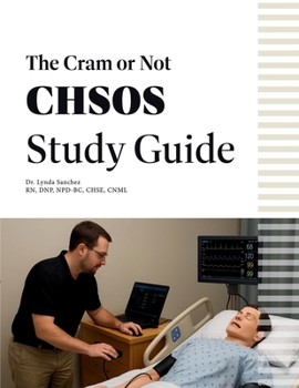 Paperback The Cram or Not CHSOS Study Guide Book