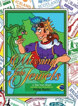 Hardcover Missing a Few Jewels (glossy cover): A Tale from Brazil Book