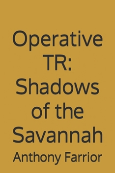 Paperback Operative TR: Shadows of the Savannah Book