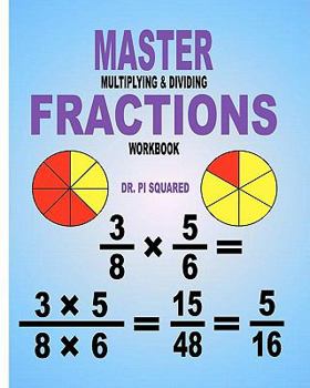 Paperback Master Multiplying & Dividing Fractions Workbook Book