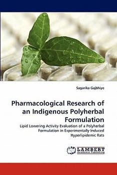 Paperback Pharmacological Research of an Indigenous Polyherbal Formulation Book