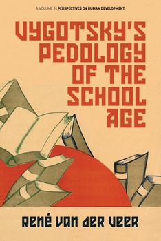 Paperback Vygotsky's Pedology of the School Age Book