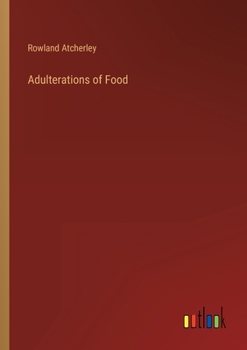Paperback Adulterations of Food Book
