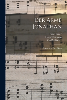 Paperback Der Arme Jonathan: Operette In Drei Akten Book