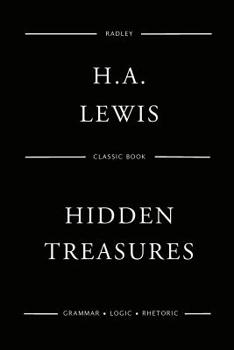 Paperback Hidden Treasures; Or Why Some Succeed While Others Fail Book
