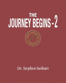 Paperback The Journey Begins: A 12-Week Adventure in Personal Discipleship Book