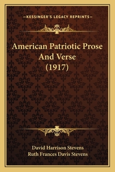 Paperback American Patriotic Prose And Verse (1917) Book