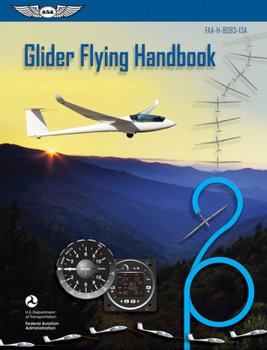 Paperback Glider Flying Handbook (2024): Faa-H-8083-13a Book