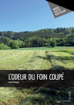 Paperback L'Odeur du foin coupé [French] Book